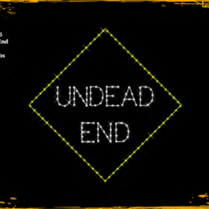 Undead End